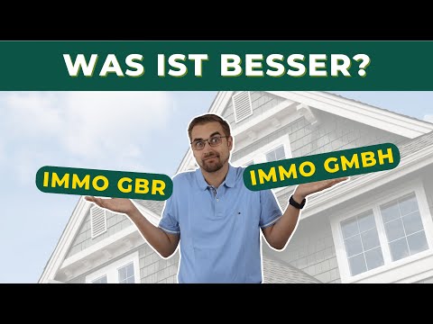 Immo GbR vs. GmbH | Entscheidungshilfe für Investoren