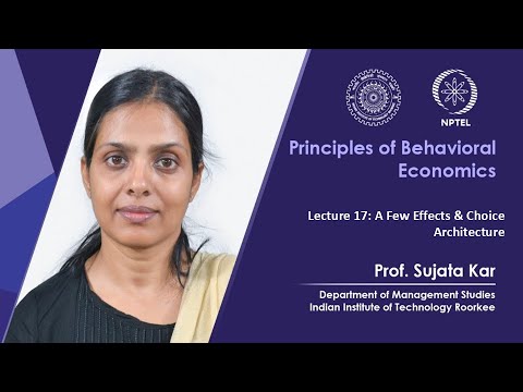 Principles of Behavioral Economics by Prof Sujata Kar