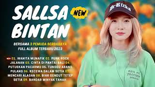 Download lagu SALSA BINTAN & 3PB WANITA MUNAFIK ALBUM REGGAE INDONESIA TERBARU 2023 mp3