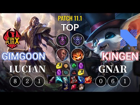 FPX GimGoon Lucian vs DRX Kingen Gnar Top - KR Patch 11.1