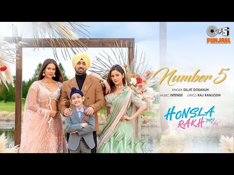 Number 5 | Honsla Rakh | Diljit Dosanjh | Sonam Bajwa, Shehnaaz Gill, Shinda G |Intense | Dance Song