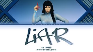 Download lagu CL (이채린) - 'Liar Lyrics' [Unreleased song 2024] | Color Coded Lyrics mp3