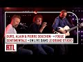 Alain Souchon, Pierre Souchon & Ours - Foule sentimentale (Live) Le Grand Studio RTL