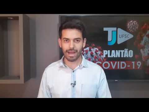 PLANTÃO TJ UFSC 24/03/20 - Novo coronavírus na Argentina e na Itália