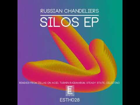 Russian Chandeliers - No More Silos [Esthetique Records]