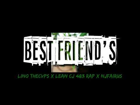 BEST FRIEND | Lino X cj 483 X nJFairus