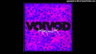 Voivod 11 - Kronik - 05 - Drift