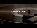 Karaoke: Muskrat Love (America) Performance Track