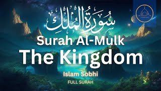 Download lagu Surah Al-Mulk (The Kingdom) | Calming Quran Recitation By Islam Sobhi mp3