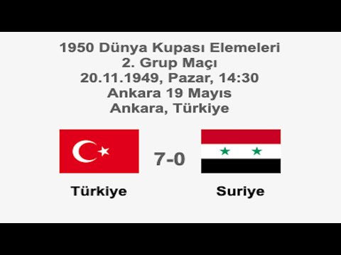 Turkey 7-0 Syria 20.11.1949 - FIFA World Cup 1950 Qualifying Round 2nd Group