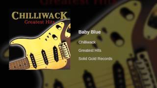 Chilliwack - Baby Blue