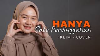 Download lagu Hanya Satu Persinggahan - Iklim [Versi Menyentuh Hati] - Cover Putri Adriana mp3