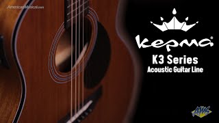Kepma K3 Acoustic Guitar Series - AmericanMusical.com