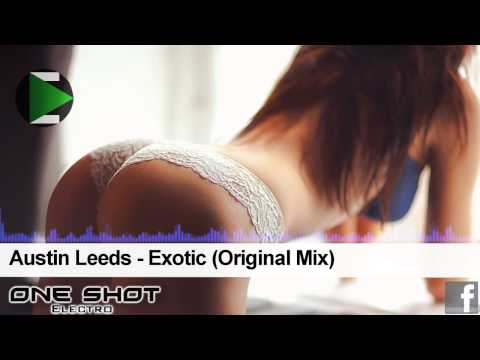 Austin Leeds - Exotic (Original Mix)