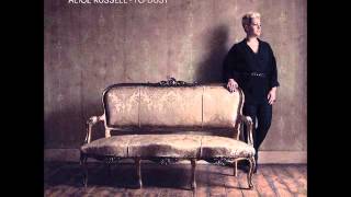 Alice Russell - I loved you
