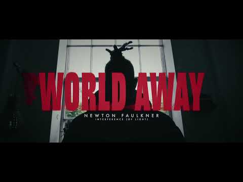 World Away - Newton Faulkner