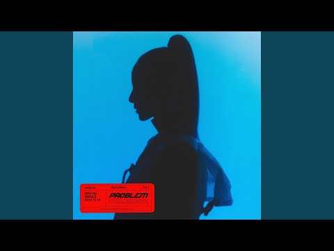 Problem (Feat. pH-1)