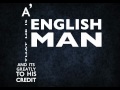 For He Is An English Man 