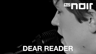 Dear Reader - Giraffe (What's Wrong With Us) (live bei TV Noir)