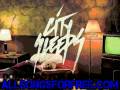 city sleeps - Sleep With Me - Not An Angel 