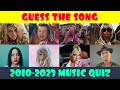 Guess the Song Music Quiz | 2010-2023 Songs
