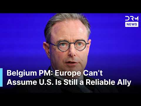 “We Will Become Slaves”, Belgium PM Warns Europe Can’t Assume US Is Still Reliable Ally | AC1G