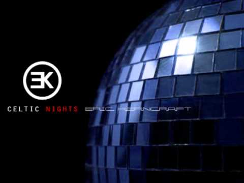 Eric Kerncraft - Celtic nights (Radio edit)