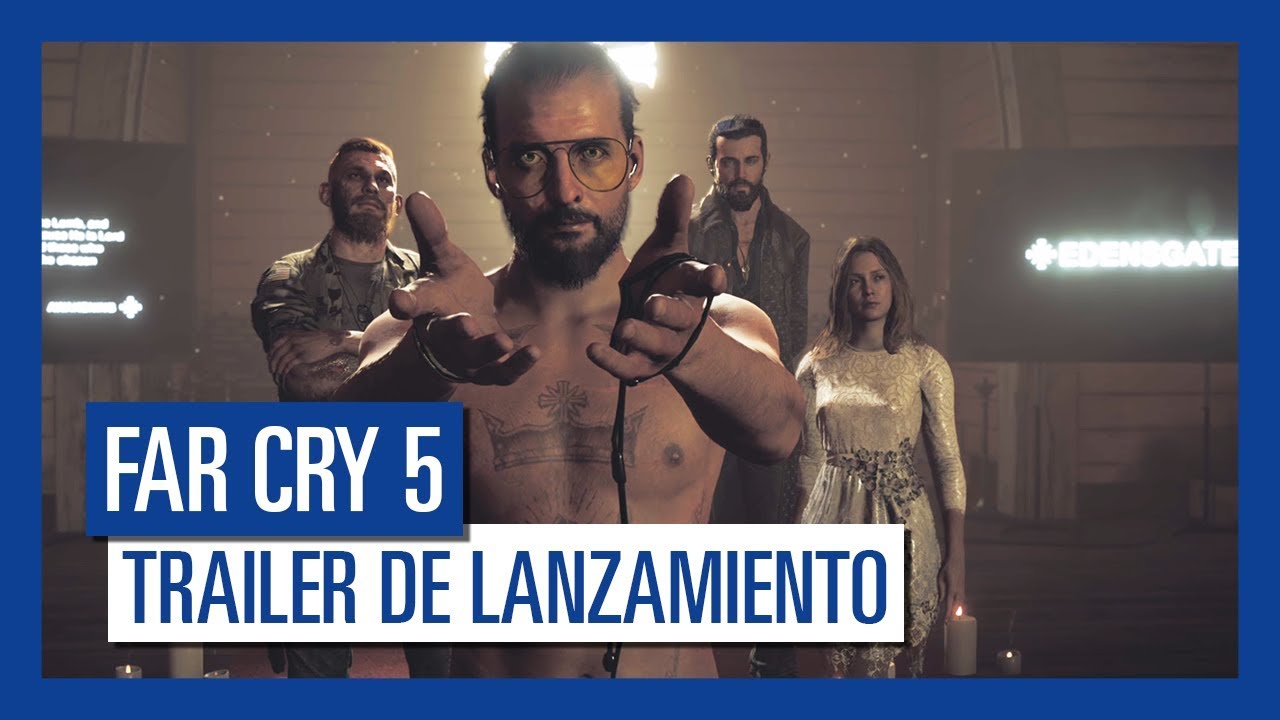 Far Cry 5 - tráiler de lanzamiento