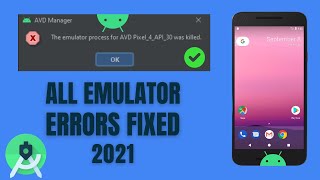 The Emulator Process for AVD was Killed in Android Studio | AVD not Starting in Android Studio 2021