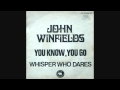 John Winfields - Whisper Who Dares (1971)