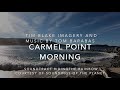 Carmel Point Morning and Riding the Rainbow