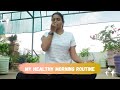 My Healthy Morning Routine JananiAshokkumar