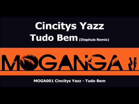 Cincitys Yazz - Tudo Bem (Diephuis Remix)