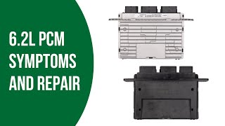 2011-2016 Ford F-150, F-250, and F-350 6.2L PCM/ECM Symptoms and Repair