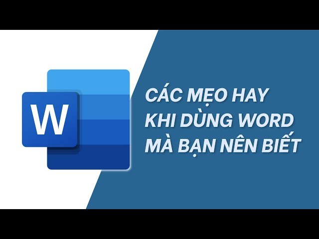 Mẹo hữu ích cho người dùng Word