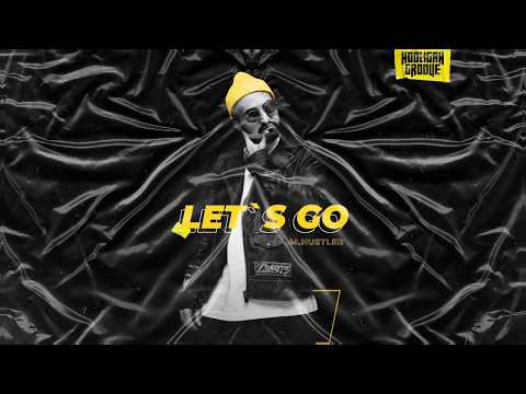 M.Hustler - Let`s Go [Hooligan Groove]