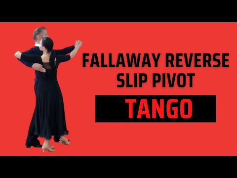 Tango Fallaway Reverse and Slip Pivot: 3 Mistakes to Avoid