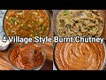 4 Village Style Burnt & Roasted Chutney recipes for Rice, Dosa & Idli | Charcoal Flavored Chatni Dip