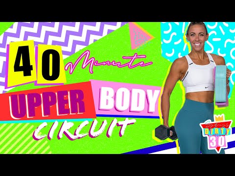 40 Minute Upper Body Circuit Workout | Sydney's Dirty 30 - Day 30