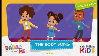 Dada and Me | The Body Song | Zain Bhikha feat. Zain Bhikha Kids