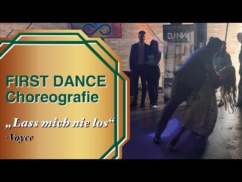 Lass mich nie los - Voyce | Hochzeitstanz Choreografie | Tanzstudio First Dance