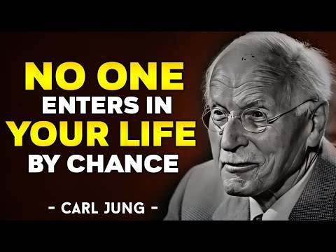 People DO NOT Come Into Our Lives By CHANCE | Carl Jung's WARNING | CARL JUNG PHILOSOPHY 
