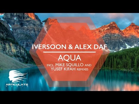 Iversoon & Alex Daf-Aqua (Mike Squillo Remix)