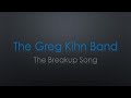 The Greg Kihn Band The Breakup Song Lyrics