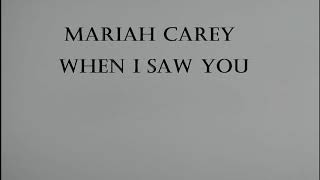 Mariah Carey - When I Saw You Lyrics
