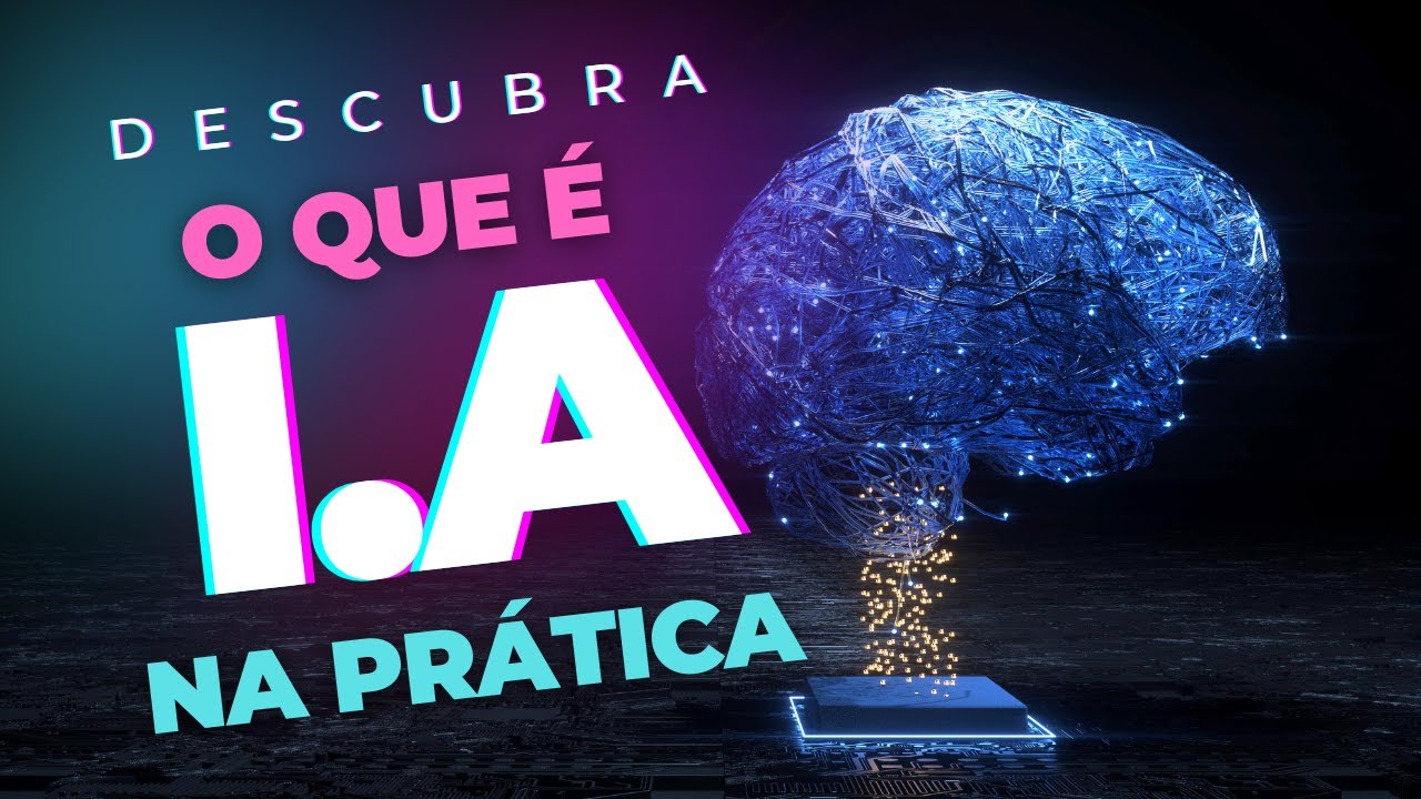 Inteligência Artificial na Prática: O que É, Como Funciona e o Futuro da Tecnologia