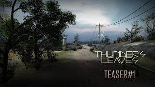 Thunder's Leaves | Teaser #1