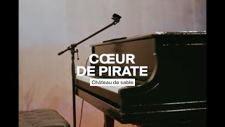 Download lagu Cœur de pirate - Château de sable [Piano edit] mp3