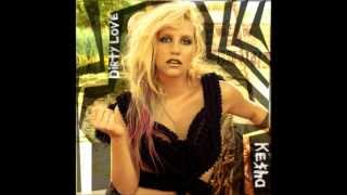 Ke$ha - Dirty Love (Clean)
