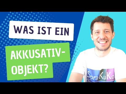 Akkusativobjekt - Beispiele & Bedeutungen | SPRAKUKO